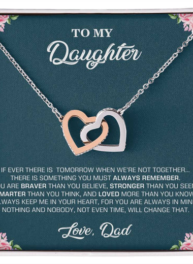 To My Daughter | You Are Braver Than You Believe - Interlocking Hearts necklace