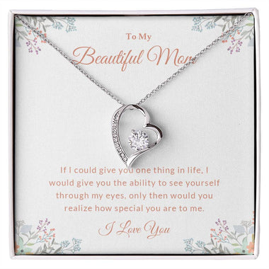 To My Beautiful Mom | I Love You - Forever Love Necklace